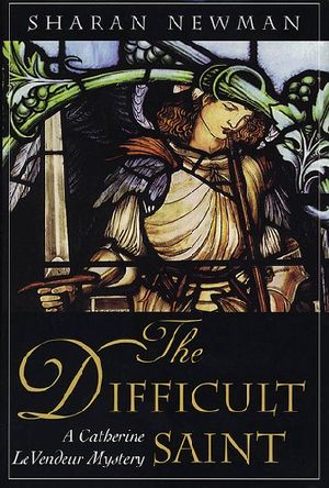 [Catherine LeVendeur 06] • The Difficult Saint